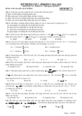 Đề 2 thi học kì 1 - Năm học 2014-2015 môn vật lí  Khối 12  Thời gian 60 phút